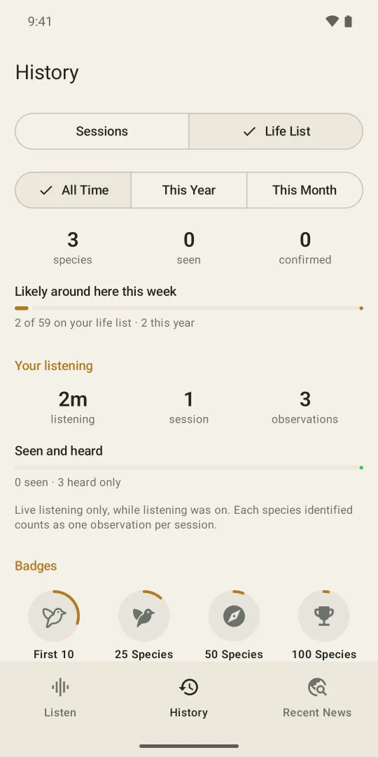 The Life List: species, seen and confirmed counts, birds likely around here this week, listening time, and badges.